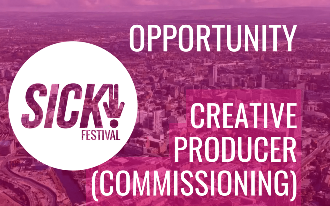 OPPORTUNITY: CREATIVE PRODUCER (COMMISSIONING)